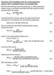 Equation: Derivation Derivation of the Probability of Out, Hit, and Reaching Base without a Hit for Individual Pitchers Equation: Derivation Derivation of the Probability of Out, Hit, and Reaching Base without a Hit for Individual Pitchers